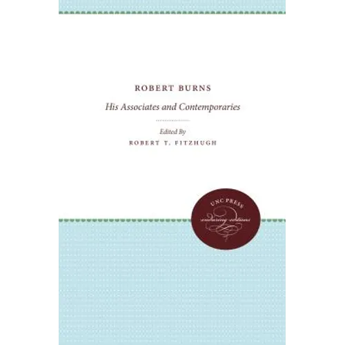 Robert Burns: His Associates and Contemporaries