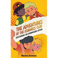 The Adventures of the Kindness Club: Discovering the Superpowers Within