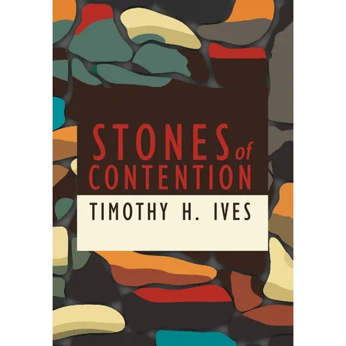 Stones of Contention