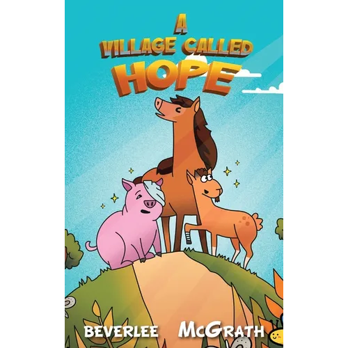 A Village Called Hope