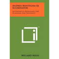 Andrea Mantegna As Illuminator: An Episode In Renaissance Art, Humanism And Diplomacy