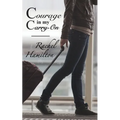 Courage in my Carry-On