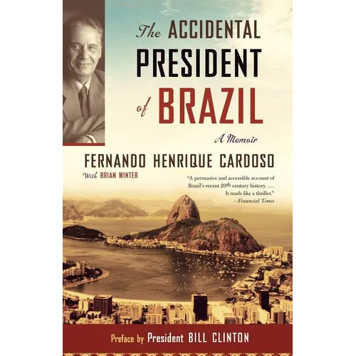 The Accidental President of Brazil: A Memoir