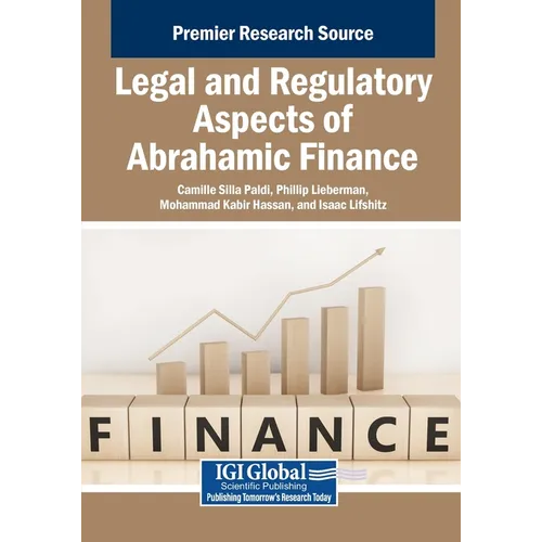 Legal and Regulatory Aspects of Abrahamic Finance