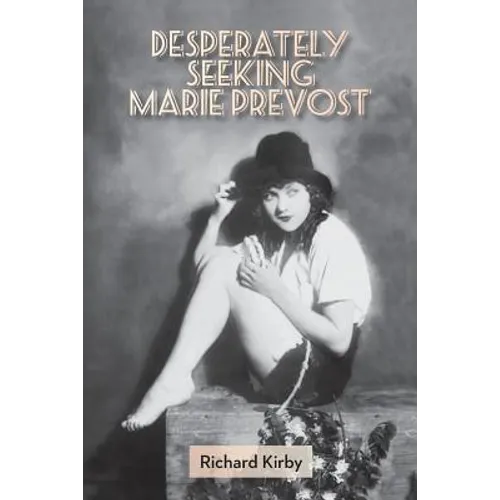 Desperately Seeking Marie Prevost