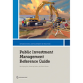 Public Investment Management Reference Guide