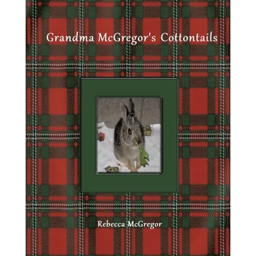 Grandma McGregor's Cottontails