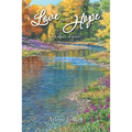 Love and Hope: The Legacy of Love