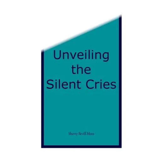 Unveiling the Silent Cries