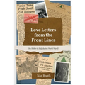 Love Letters from the Front Lines: My Father in Italy during World War II