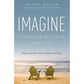 Imagine Financial Security for Life: Helping You Retire with Confidence and Peace