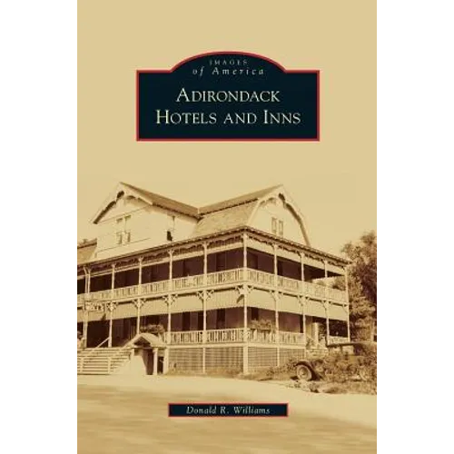 Adirondack Hotels and Inns