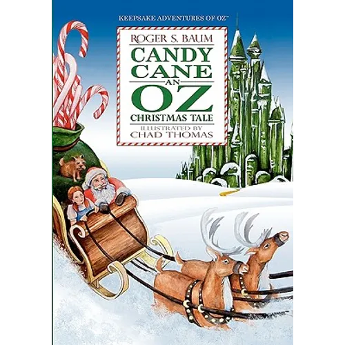 Candy Cane An Oz Christmas Tale