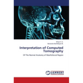 Interpretation of Computed Tomography