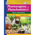 Pharmacognosy and Phytochemistry - I: Theory and Practical