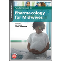 Fundamentals of Pharmacology for Midwives