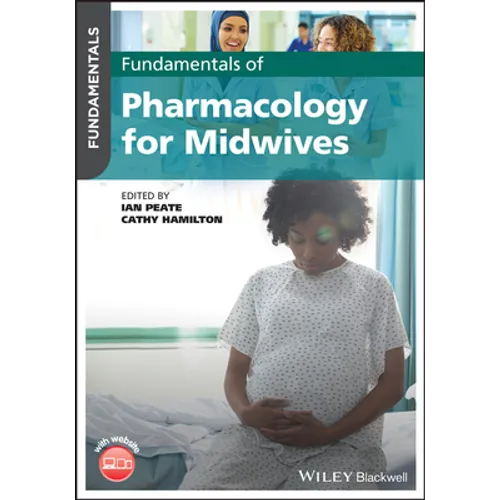 Fundamentals of Pharmacology for Midwives