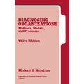 Diagnosing Organizations: Methods, Models, and Processes