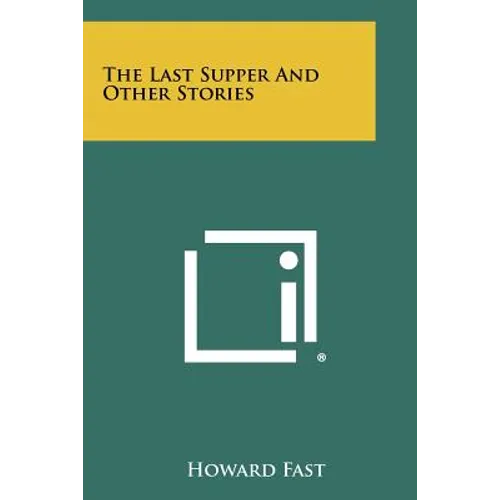 The Last Supper and Other Stories