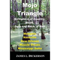 Mojo Triangle: Birthplace of Country, Blues, Jazz and Rock 'n' Roll