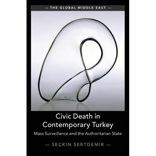 Civic Death in Contemporary Turkey