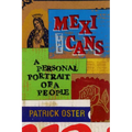 The Mexicans: A Personal Portrait of a People