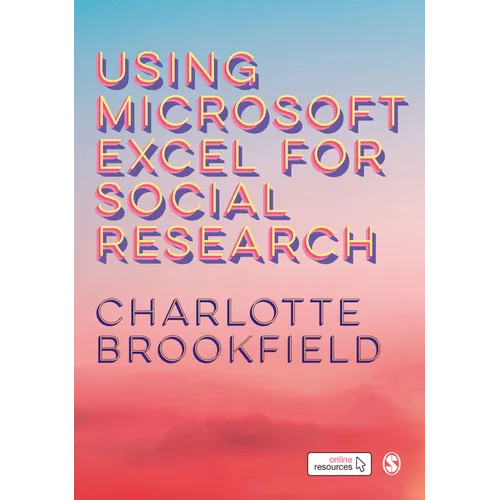 Using Microsoft Excel for Social Research