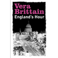 England`s Hour: An Autobiography 1939-1941