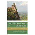 Microstates of Europe: Designer Nations in a Post-Modern World