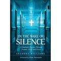 In the Wake of Silence