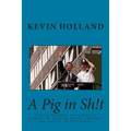 A Pig in Sh!t: Life on Europe's most densely populated housing estate, through the eyes of it's Policeman.