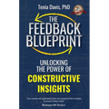 The Feedback Blueprint: Unlocking the Power of Constructive Insights