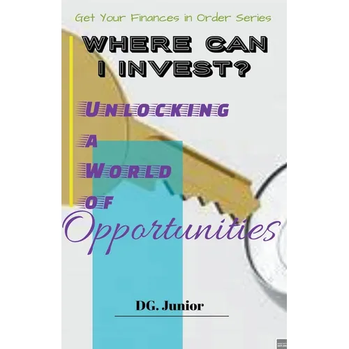 Where Can I Invest? Unlocking a World of Opportunities