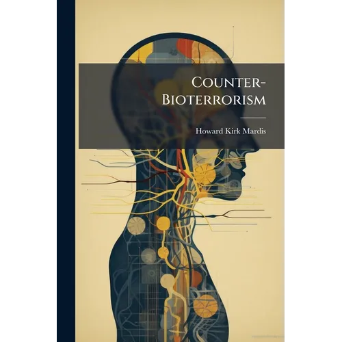 Counter-Bioterrorism