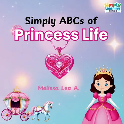 Simply ABCs of Princess Life