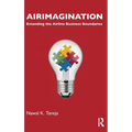 Airimagination: Extending the Airline Business Boundaries