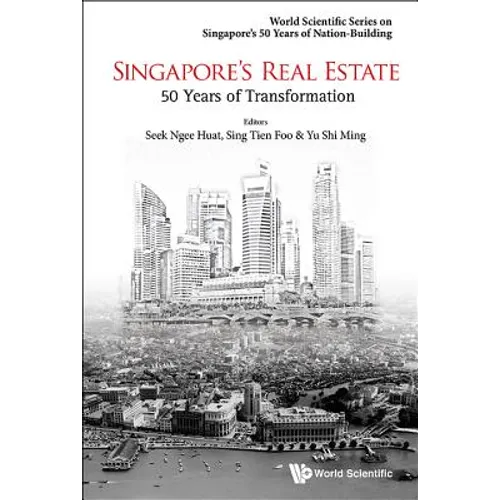 Singapore's Real Estate: 50 Years of Transformation