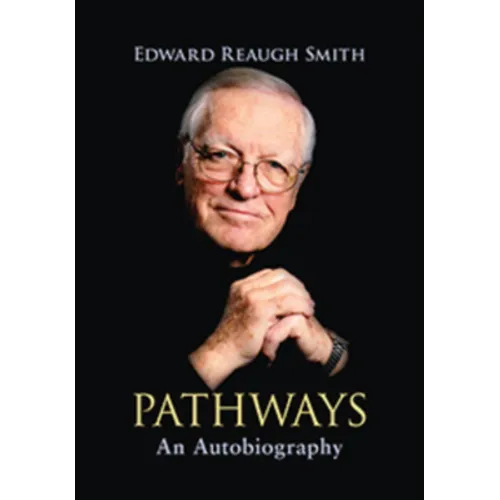 Pathways: An Autobiography