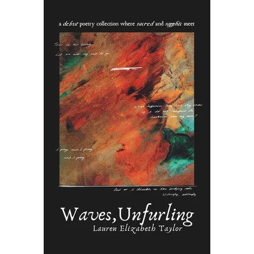 Waves, Unfurling: A Debut Poetry Collection Where Sacred and Sapphic Meet