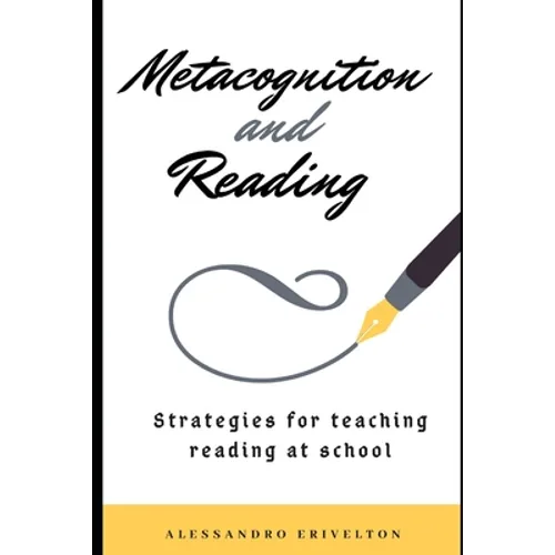 Metacognition and Reading: Strategies for Teaching Reading at School