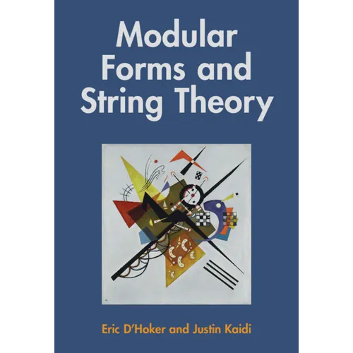 Modular Forms and String Theory