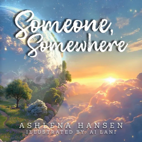 Someone, Somewhere