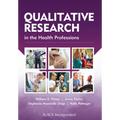 Qualitative Research in the Health Professions