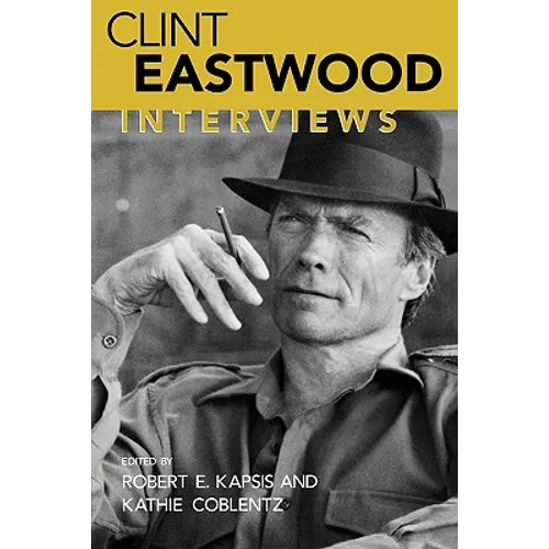 Clint Eastwood: Interviews