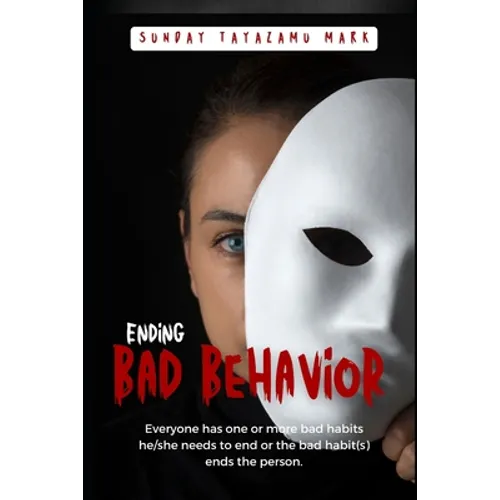 Stopping Bad Behavior: Putting an end to bad habits