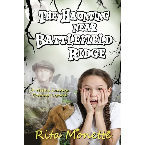 The Haunting near Battlefield Ridge