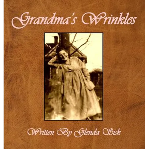 Grandma's Wrinkles