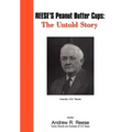 Reese's Peanut Butter Cups: The Untold Story: Inventor, H.B. Reese