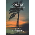 Poetry Whispers from Beyond: An Inspirational Book of Poems