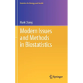 Modern Issues and Methods in Biostatistics